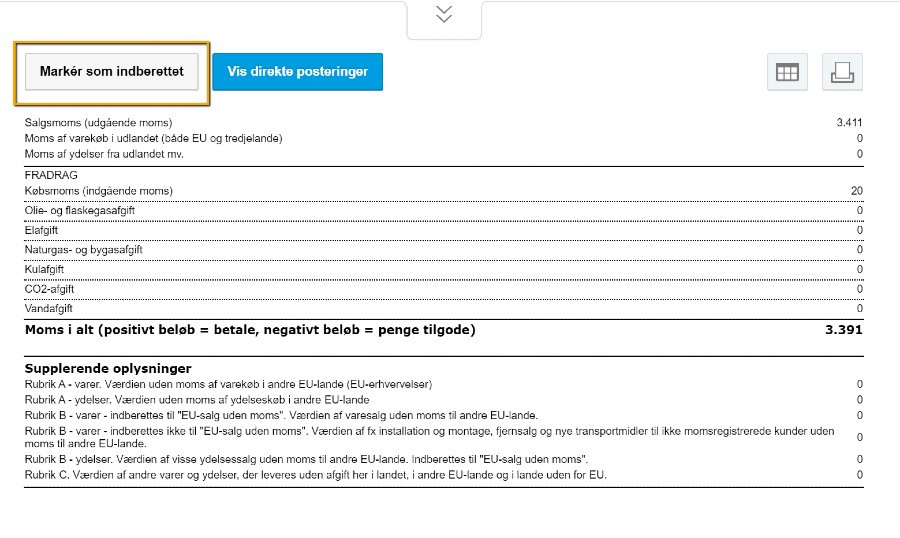 Viser knappen 'Markér som indberettet' i momsopgørelsen – bruges til at bogføre den efterberegnede moms.