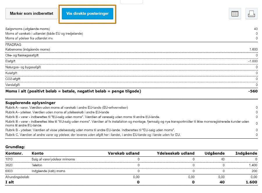 Viser knappen 'Vis direkte posteringer' i rapporten Momsopgørelse – bruges til at få vist de posteringer, der er bogført direkte på momskonti.