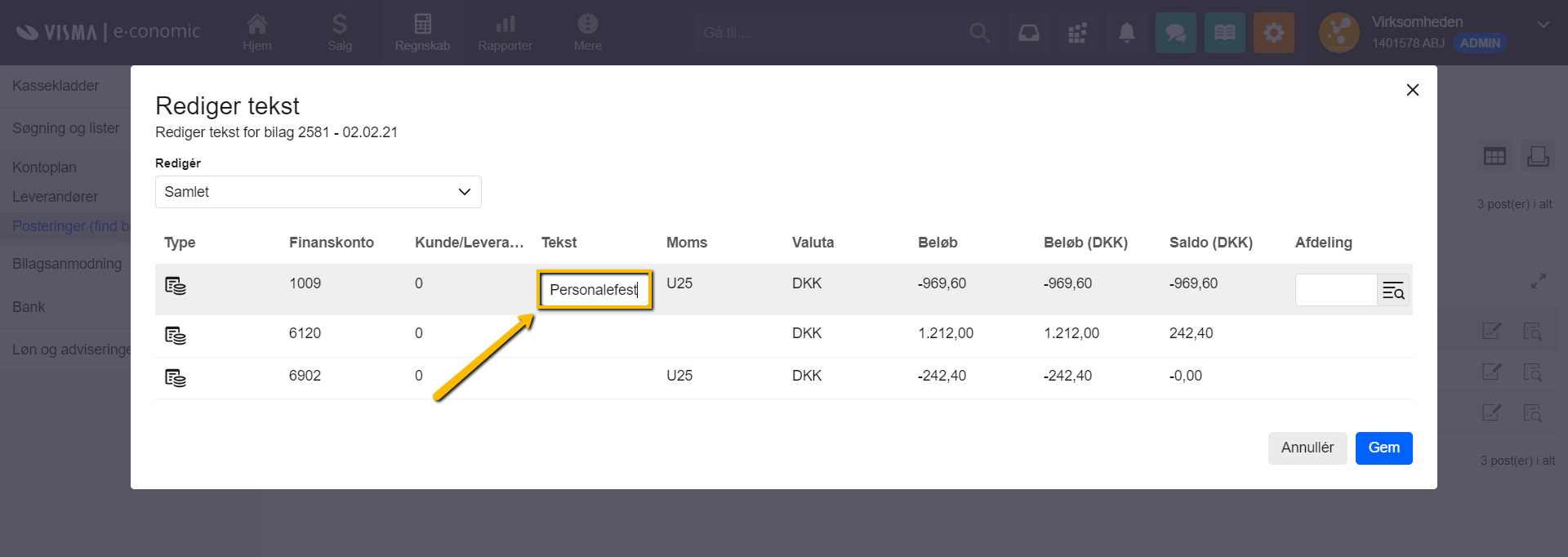 Viser tekstfeltet i vinduet 'Rediger tekst' – bruges til at redigere teksten på en bogført postering.