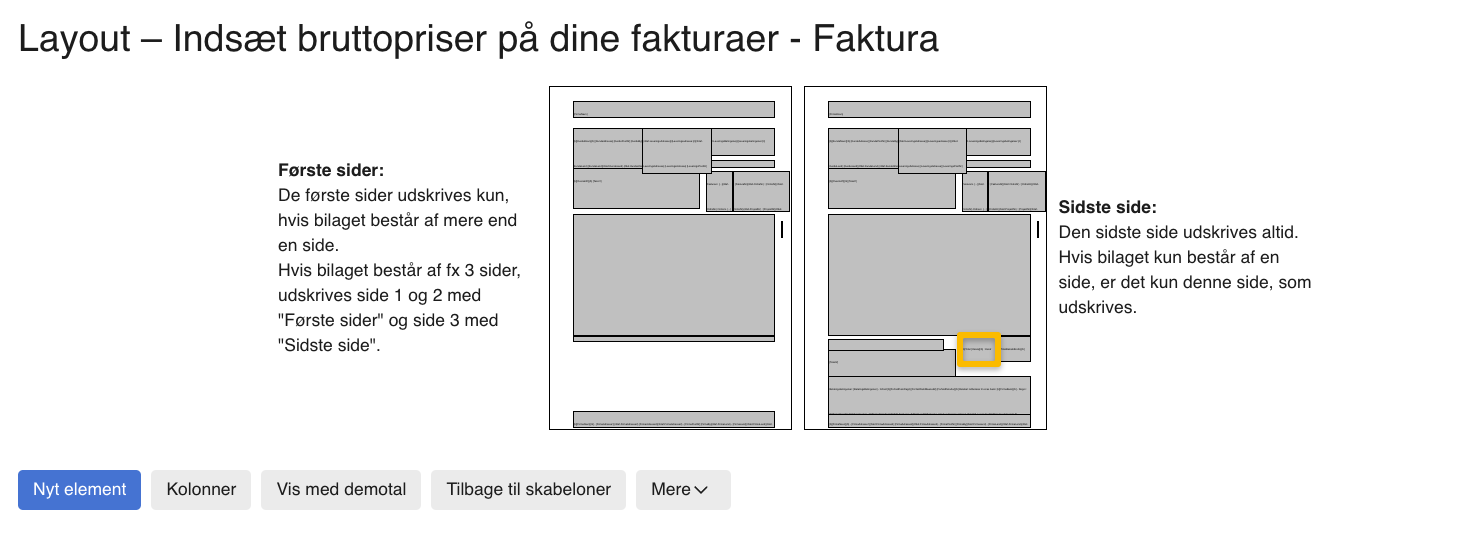 Viser en markering på 'Sidste side'-layoutet i skabelonopsætningen – bruges til at indsætte et element, f.eks. bruttopris, der kun vises på fakturaens sidste side.