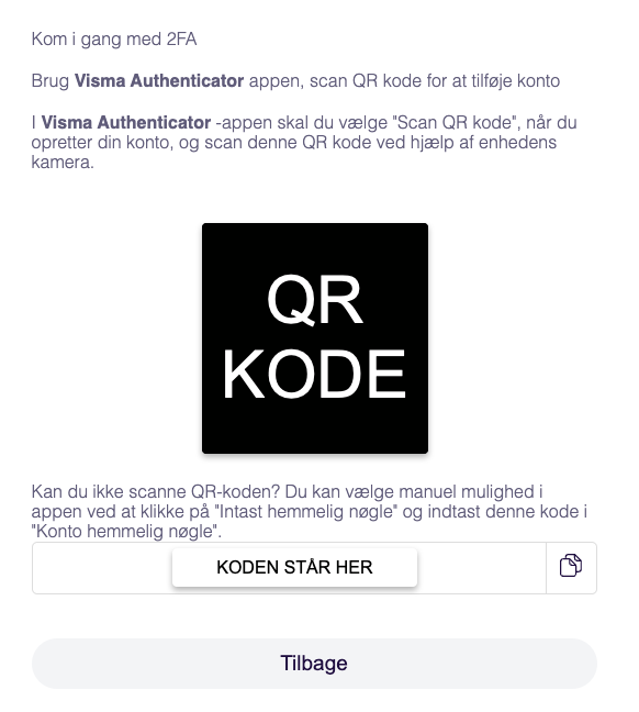Viser QR-kode og hemmelig nøgle i opsætningen af to-faktor-godkendelse – bruges til at tilknytte brugerens konto til en authenticator-app.