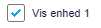 Viser afkrydsningsfeltet 'Vis enhed 1' i Salg – bruges til at vise enhedskolonnen på salgslinjer.
