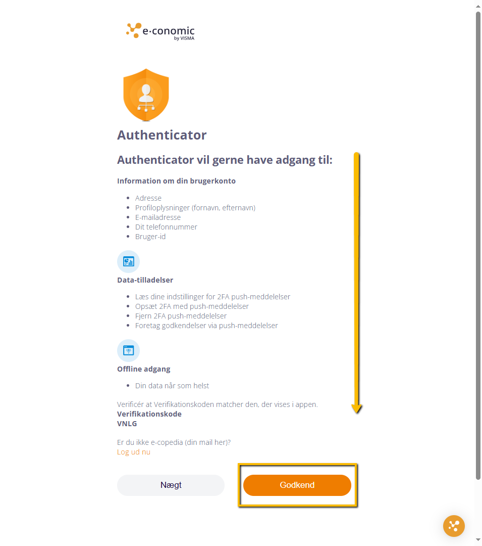 Viser Godkend-knappen ved opsætning af to-faktor-godkendelse – bruges til at give Authenticator-appen adgang til brugerens konto.