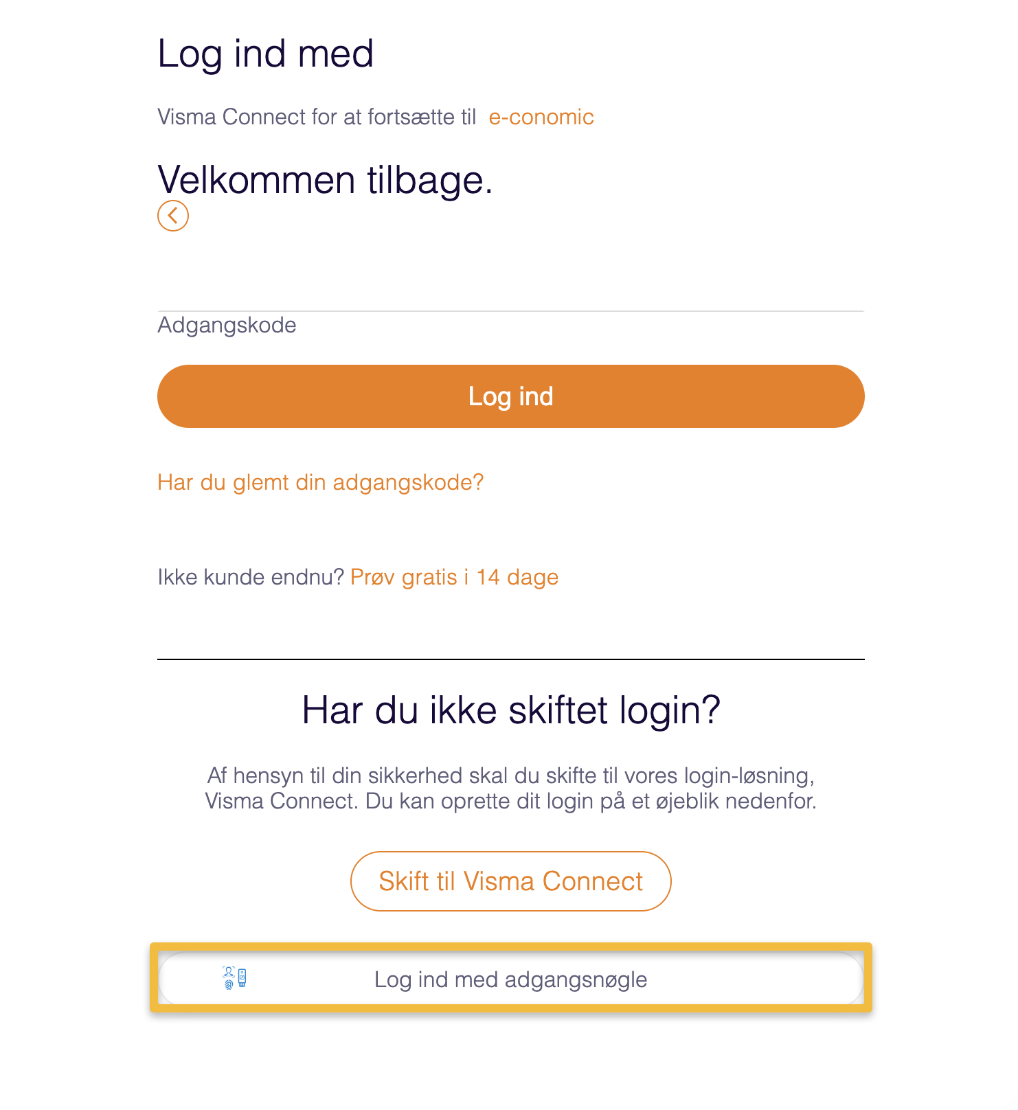 Viser knappen 'Log ind med adgangsnøgle' på log ind-siden – bruges til at logge ind med en adgangsnøgle.