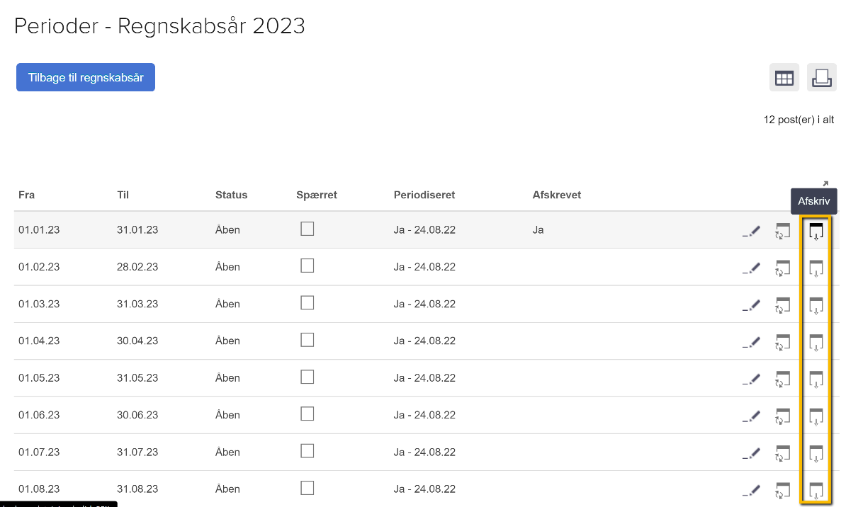 Viser Afskriv-knappen i oversigten over perioder i et regnskabsår – bruges til at afskrive anlægsaktiver for en specifik periode.