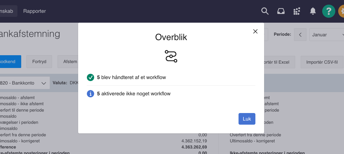 Viser overbliksvinduet for en Bank Workflow-kørsel i Bankafstemning – bruges til at se resultatet af, hvor mange posteringer der er blevet håndteret automatisk.