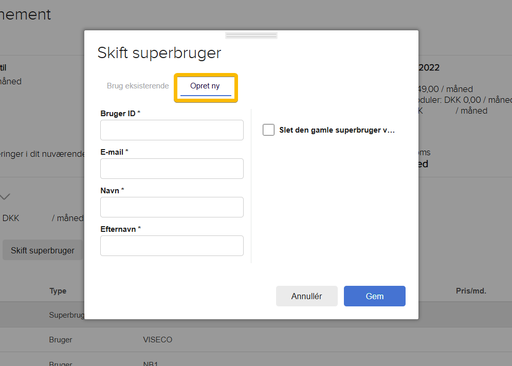 Viser formularen til at oprette en ny bruger i dialogboksen 'Skift superbruger' – bruges til at overdrage superbruger-rollen til en ny person.