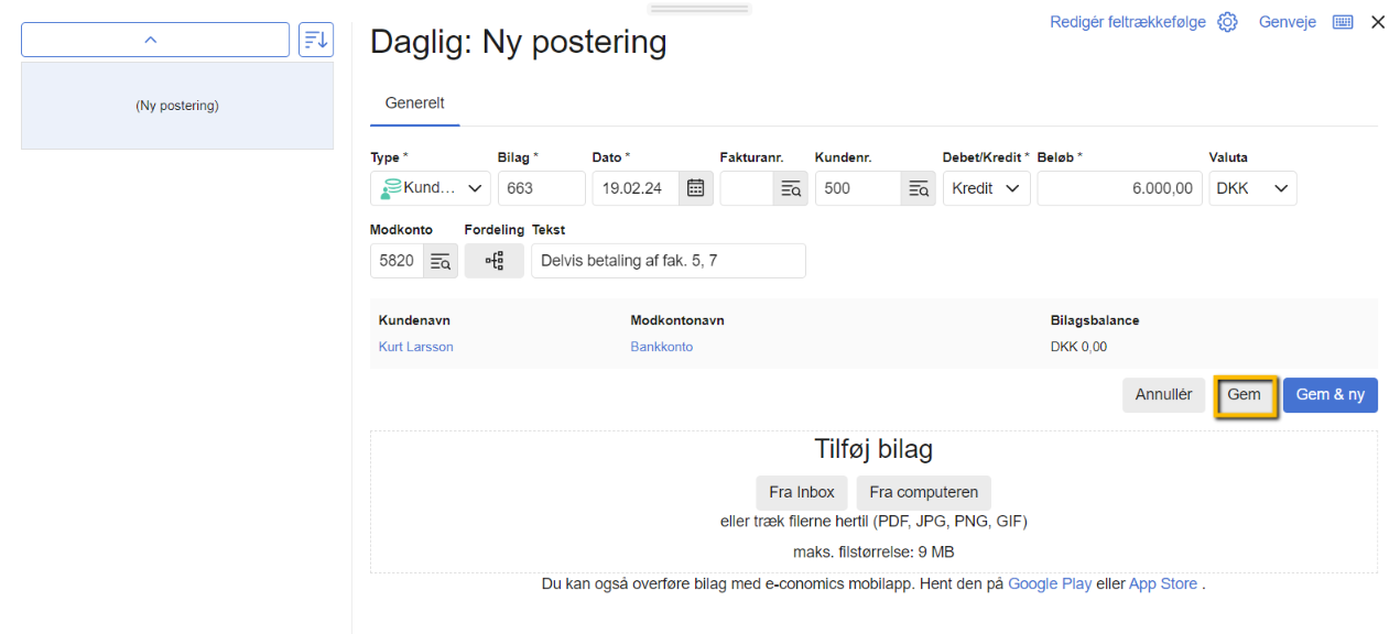 Viser Gem-knappen i en ny postering – bruges til at bogføre en delvis betaling.