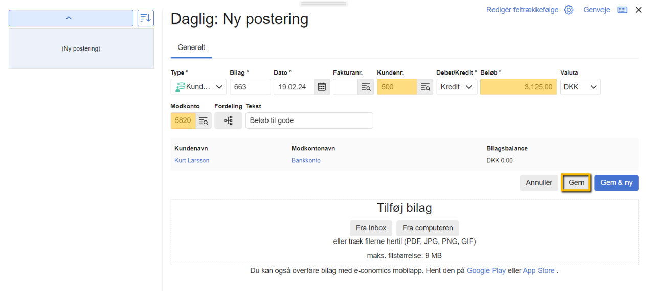 Viser en ny postering i kassekladden – bruges til at registrere en forudbetaling fra en kunde