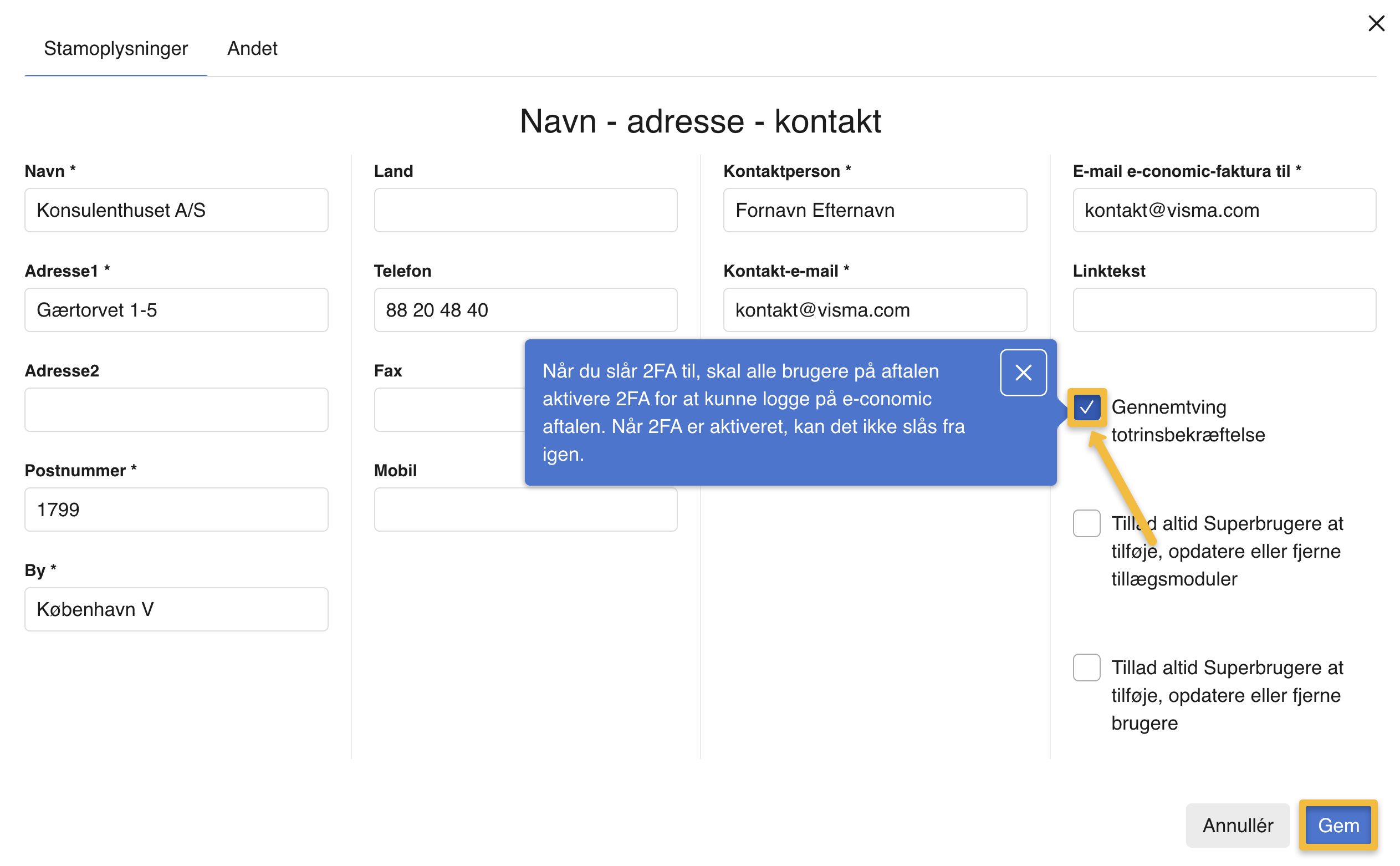 Viser afkrydsningsfeltet 'Gennemtving totrinsbekræftelse' i virksomhedens stamoplysninger – bruges til at kræve totrinsbekræftelse for alle brugere på aftalen.