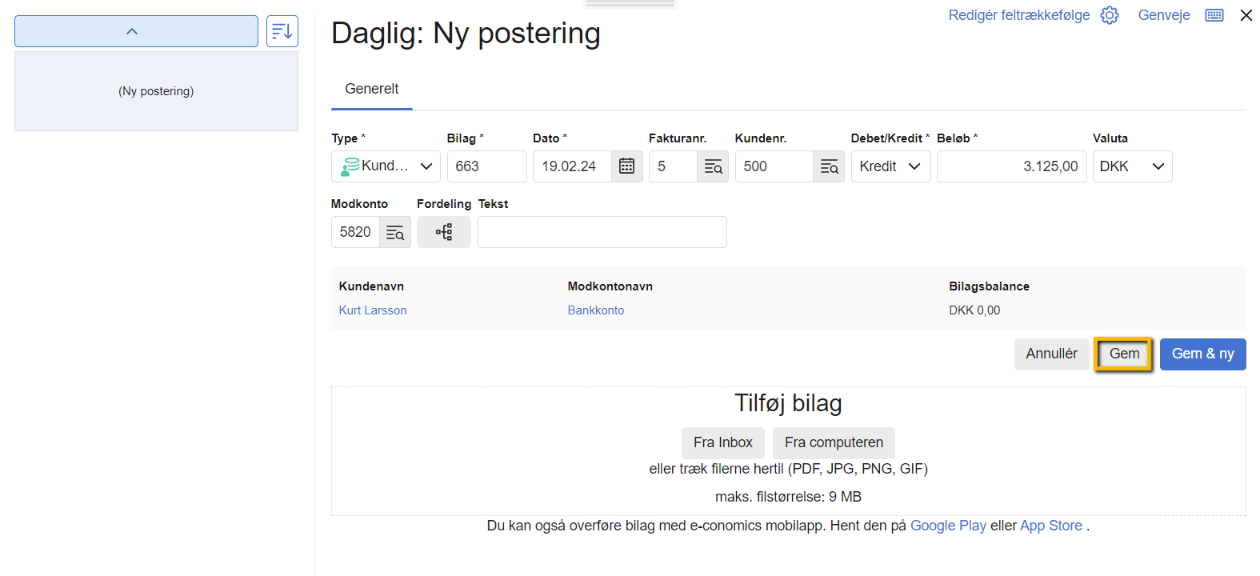 Viser knappen 'Gem' for en ny postering i kassekladden – bruges til at gemme posteringen for en kundeindbetaling.