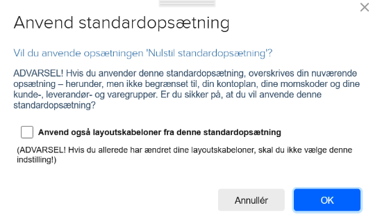 Viser bekræftelsesvinduet for nulstilling i Standardopsætning – bruges til at bekræfte og afslutte nulstillingen af aftalens standardopsætning.