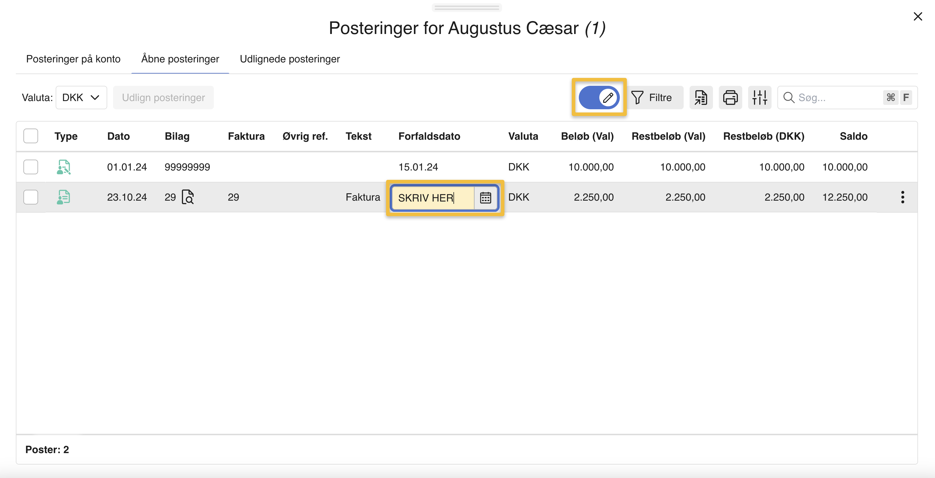 Viser 'Redigér tabel'-kontakten i en kundes åbne posteringer – bruges til at aktivere redigering af forfaldsdatoen på en faktura.