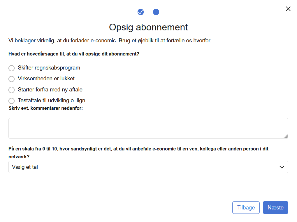 Viser formularen til opsigelse af abonnement i Abonnementstatus – bruges til at angive en årsag og en vurdering for at bekræfte opsigelsen.