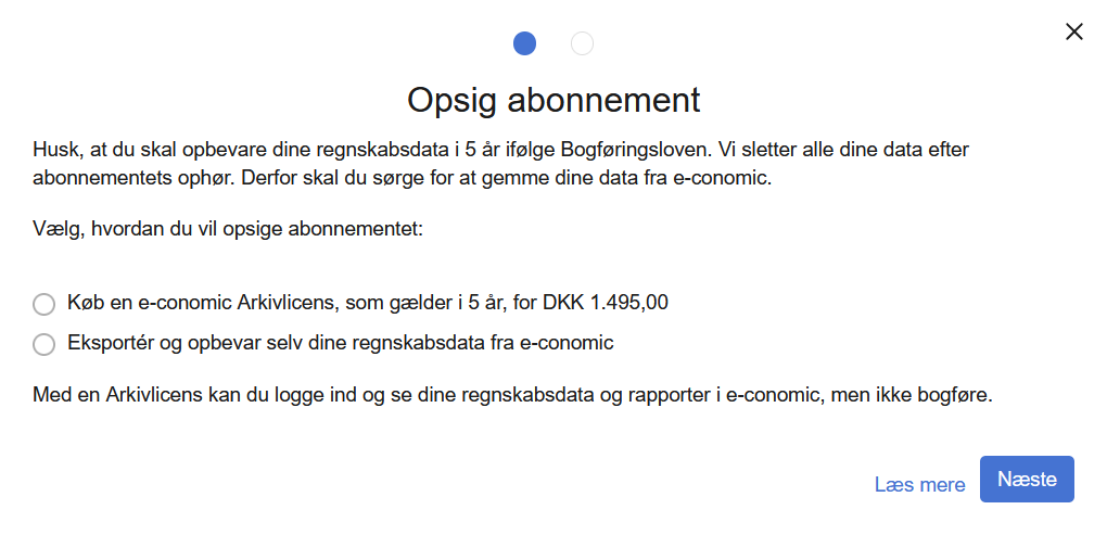 Viser valgmuligheden 'Køb en e-conomic Arkivlicens' i Abonnementsstatus – bruges til at vælge at overgå til en Arkivlicens ved opsigelse.
