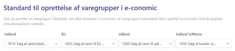 Viser standardomsætningskonti til oprettelse af varegrupper i Rackbeat-integrationen – bruges til at sikre korrekt og automatisk bogføring i e-conomic.