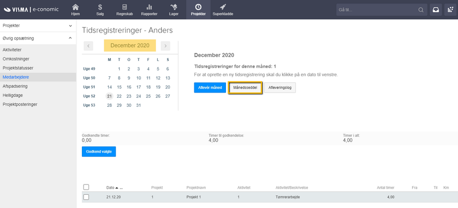 Viser knappen 'Månedsseddel' i en medarbejders tidsregistreringer – bruges til at danne en oversigt over registrerede timer for en måned.