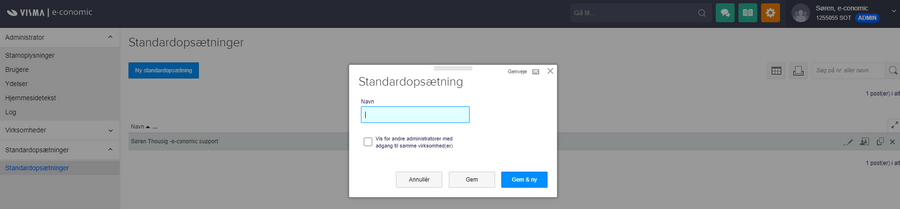 Viser oprettelse af en ny standardopsætning i Standardopsætninger – bruges til at navngive den nye standardopsætning.