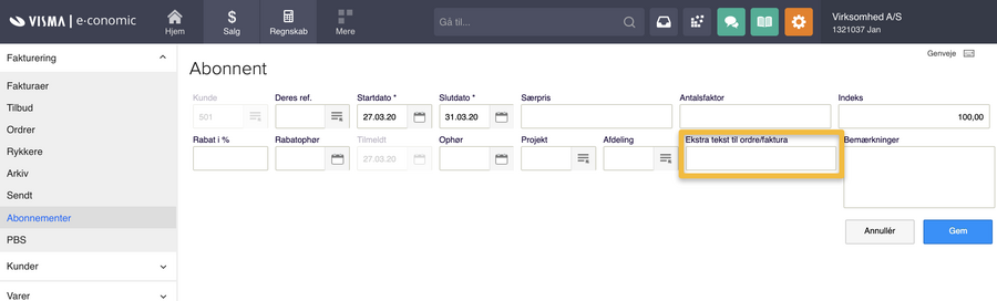 Viser feltet 'Ekstra tekst til ordre/faktura' i abonnementsmodulet – bruges til at tilføje en ekstra tekstlinje på en ordre eller faktura.