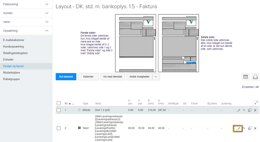 Viser 'Rediger'-ikonet for et element i Design og layout – bruges til at ændre elementets egenskaber i en fakturaskabelon.
