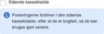 Viser checkboxen "Stående kassekladde" i kassekladder – bruges til at gemme posteringer i kassekladden efter bogføring, så de kan genbruges.