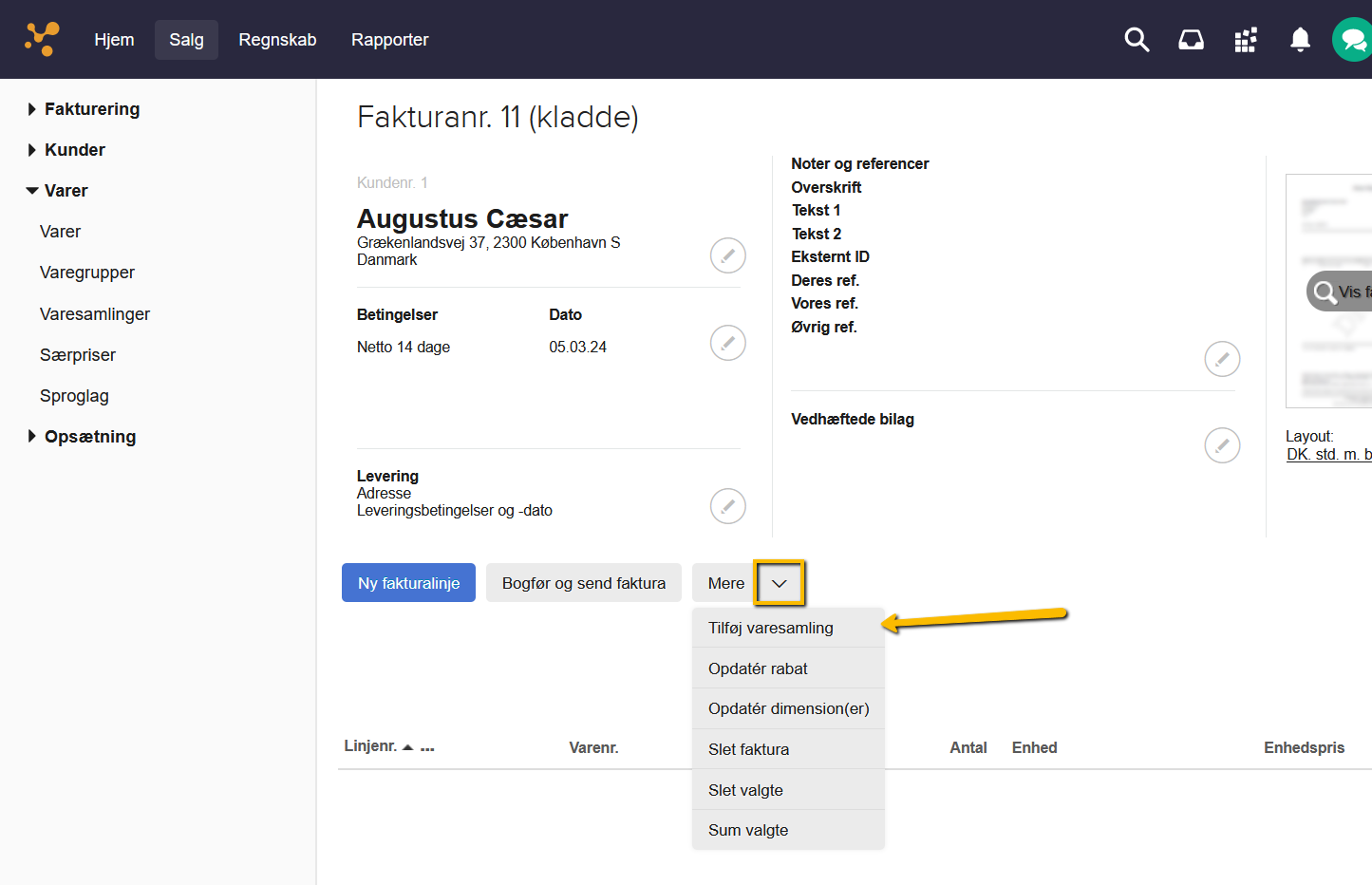 Viser knappen "Mere" med valgmuligheden "Tilføj varesamling" i en fakturakladde – bruges til at tilføje en varesamling til fakturaen.